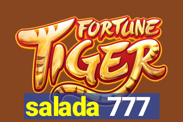 salada 777